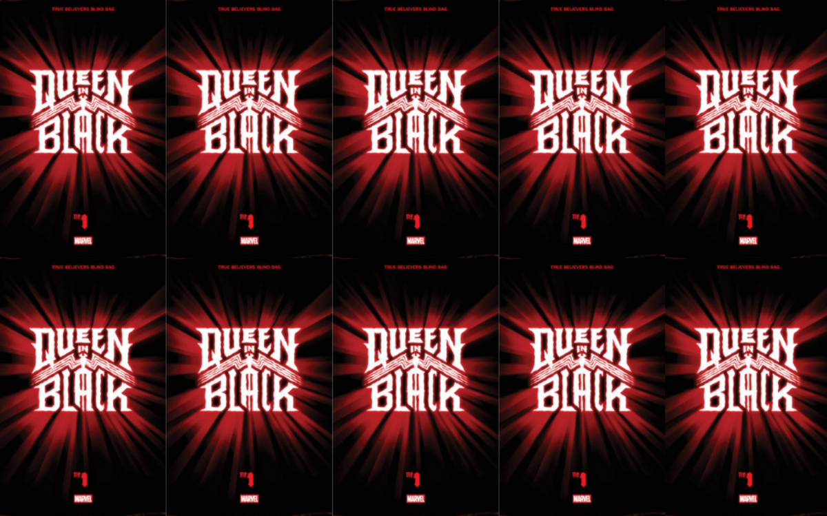 Queen In Black #1 I True Believers Blind Bag (07/29/2026) Marvel 10 PACK