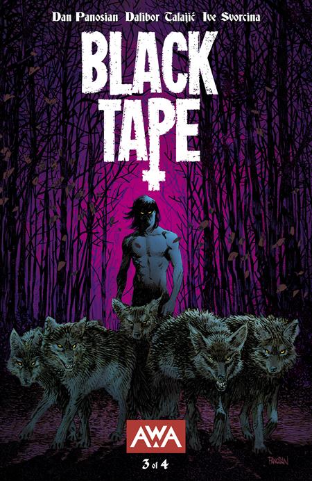 Black Tape #3 (Of 4) A Dan Panosian (04/19/2023) Awa