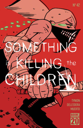 Something Is Killing The Children #42 H Foc Reveal (05/28/2025) Boom