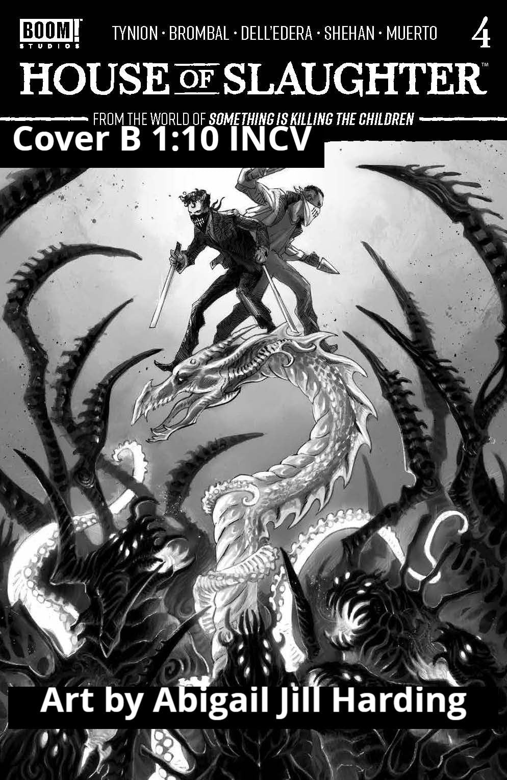 House Of Slaughter #4 2nd Print 1:10 Abigail Jill Harding B&W Variant (03/16/2022) Boom