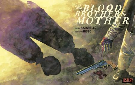 Blood Brothers Mother #3 (Of 3) A Eduardo Risso Brian Azzarello (12/11/2024) DSTLRY