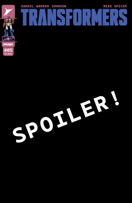 Transformers #5 E 1:50 Karl Kerschl Spoiler Variant (02/14/2024) Image