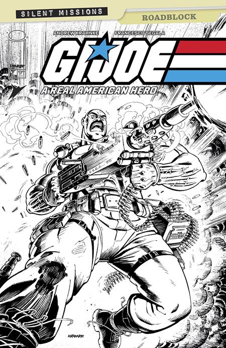 Gi Joe A Real American Hero Roadblock #1 (One Shot) C 1:10 Andrew Krahnke B&W Variant (04/23/2025) Image