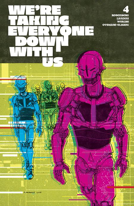 Were Taking Everyone Down With Us #4 (Of 6) D 1:25 Andy Macdonald Variant (06/25/2025) Image