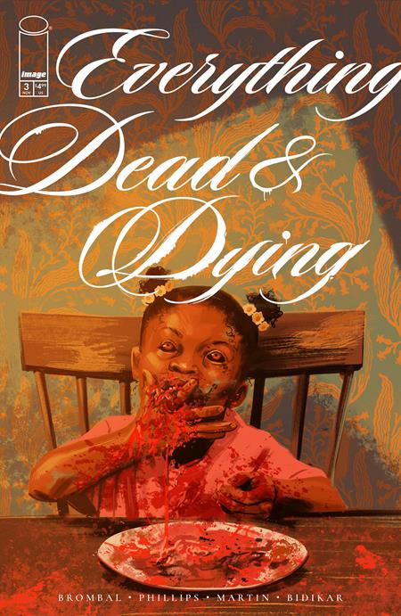 Everything Dead & Dying #3 (Of 5) A Jacob Phillips Ttate Brombal (11/19/2025) Image