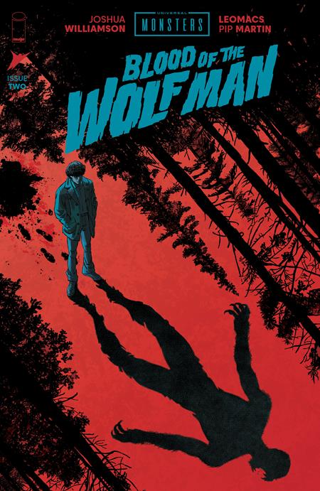 Universal Monsters Blood Of The Wolf Man #2 (Of 4) A Leomacs & Pip Martin (07/22/2026) Image