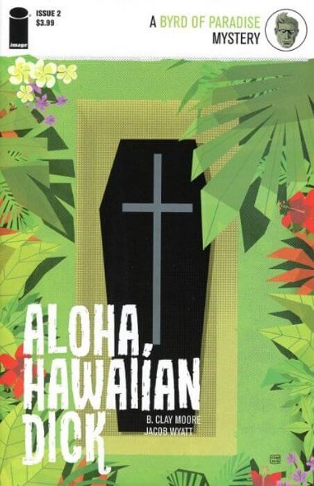 Aloha, Hawaiian Dick #2